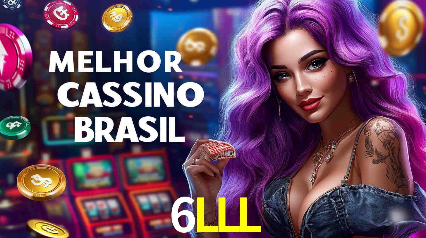 Cassino ao Vivo 6LLL - Dealers Brasileiros Profissionais